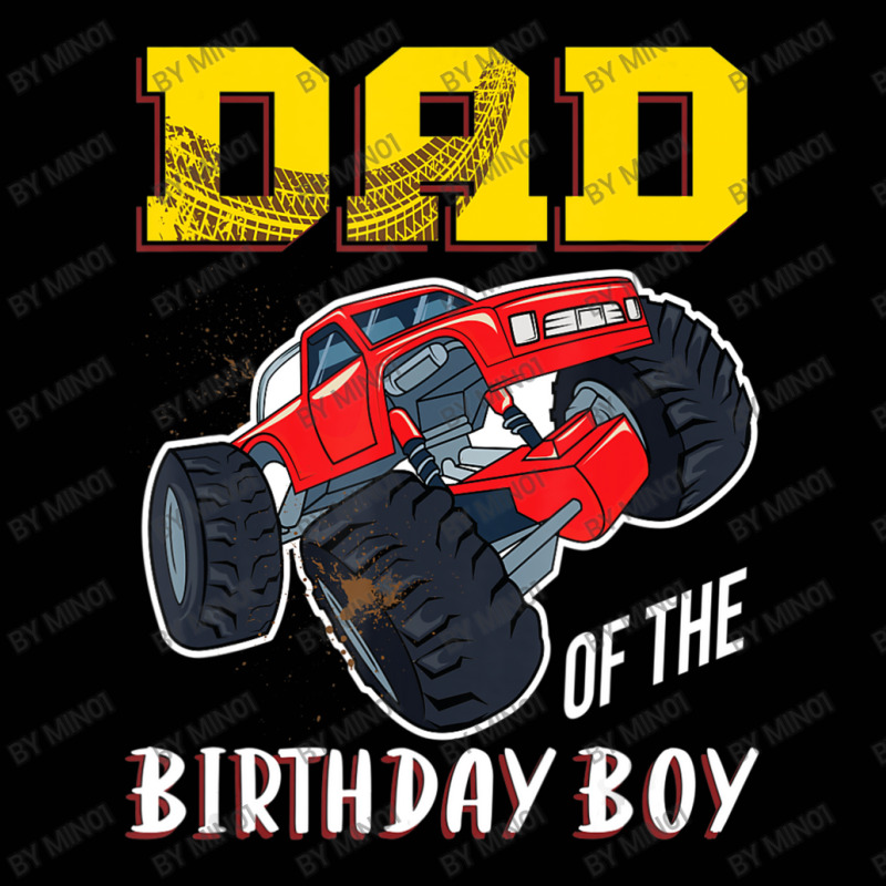 Mens Dad Of The Birthday Boy, Your Monster Truck Birthday Toddler 3/4 Sleeve Tee | Artistshot