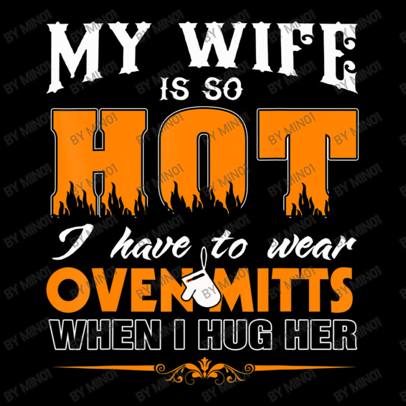 Mens My Wife Is So Hot For Proud Husbands Adjustable Cap | Artistshot