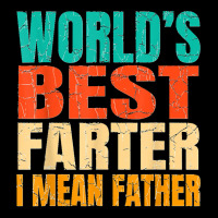 World's Best Farter I Mean Father Birthday Gifts Dad Stuff Men's Long Sleeve Pajama Set | Artistshot