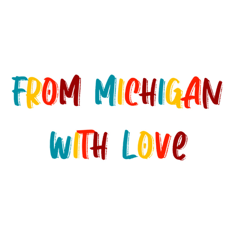 From Michigan With Love Sticker | Artistshot