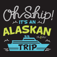 Oh Ship It's An Alaskan Trip Alaska Cruise Waist Apron | Artistshot