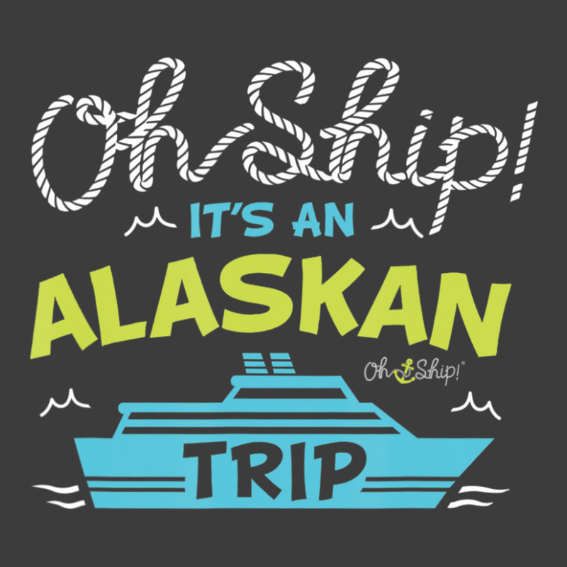 Oh Ship It's An Alaskan Trip Alaska Cruise Men's Polo Shirt | Artistshot