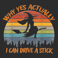 Yes Actually I Can Drive A Stick Halloween Retro Vintage  Copy Exclusive T-shirt | Artistshot