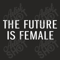 The Future Female Ladies Fitted T-shirt | Artistshot