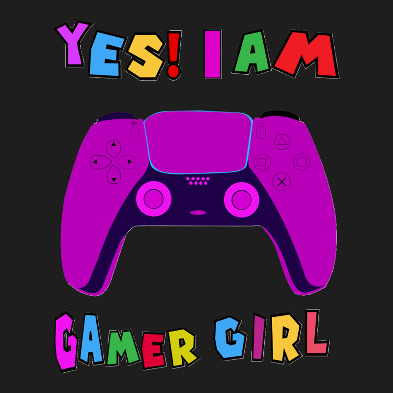 Yes! I Am A Gamer Girl Classic Classic T-shirt | Artistshot