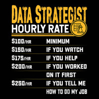 Data Strategist Hourly Rate   Funny Data Analytic Expert Toddler 3/4 Sleeve Tee | Artistshot