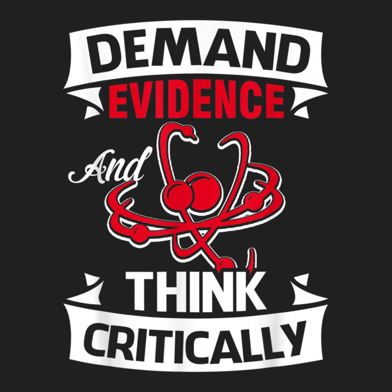 Demand Evidence And Think Critically T Shirt Ladies Polo Shirt by cm-arts | Artistshot