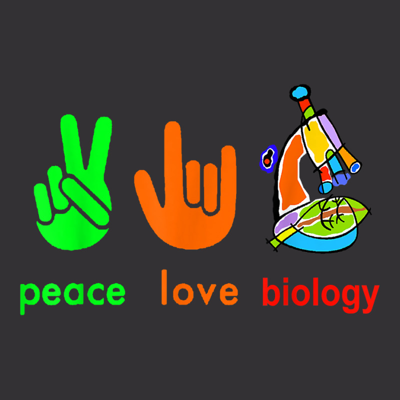 Peace Love Biology Microscope Painter Science Teach Vintage Hoodie | Artistshot