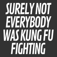 Surely Not Everybody Was Kung Fu Fighting Baby Bodysuit | Artistshot