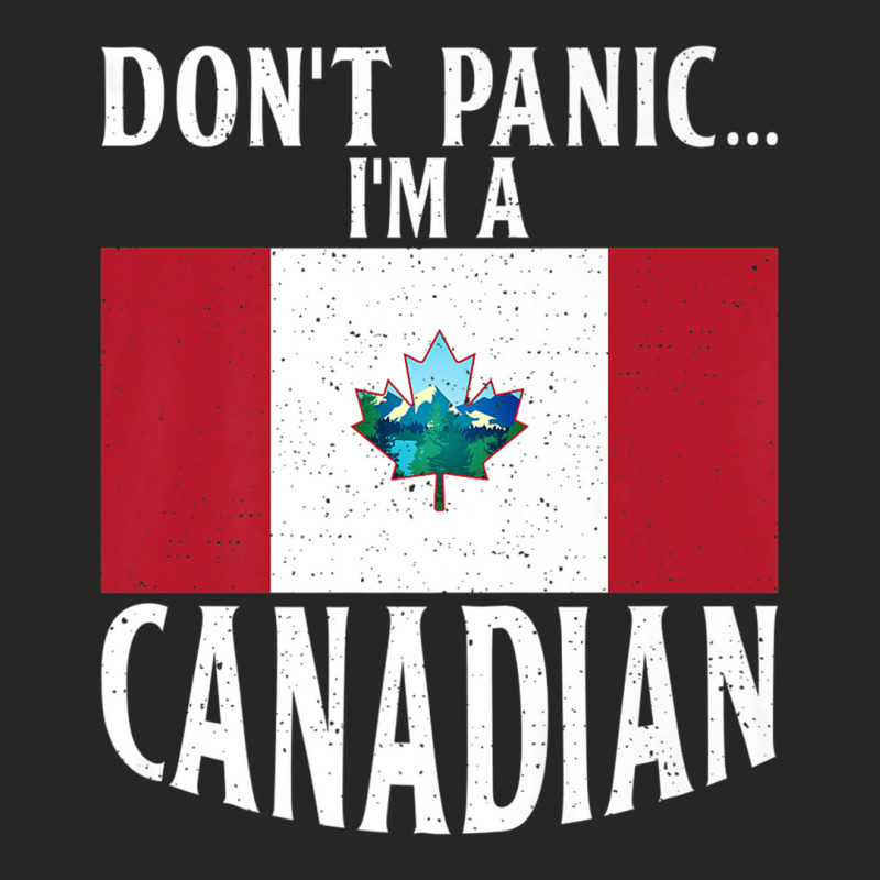 Canadian Flag Dont Panic Im A Canadian Canada Premium T Shirt Ladies Fitted T-Shirt by cm-arts | Artistshot