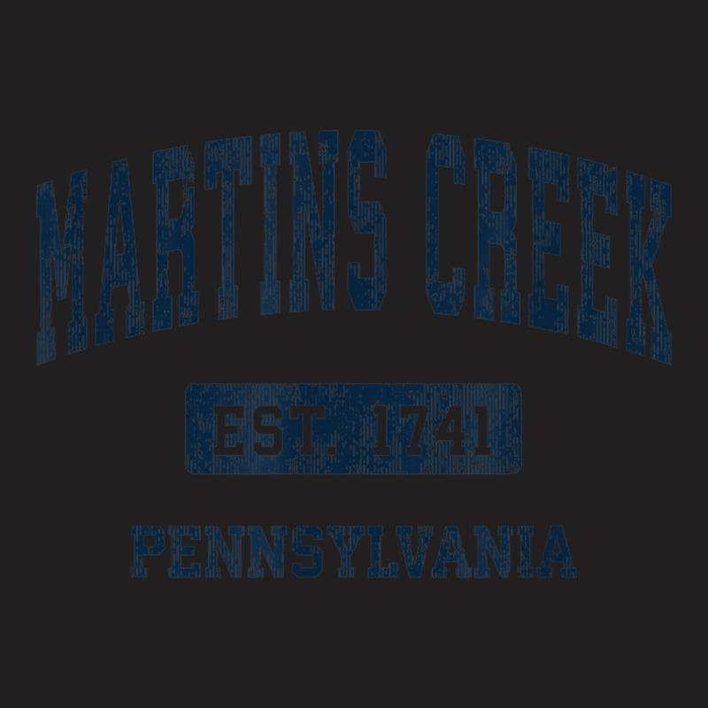 Martins Creek Pennsylvania Pa Vintage Athletic Sports Design T-shirt | Artistshot