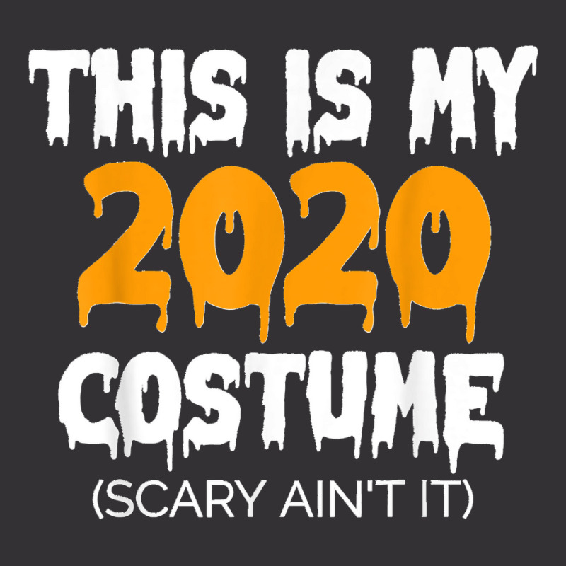 This Is My 2020 Costume Funny Halloween Costume 2020 Vintage Hoodie And Short Set | Artistshot