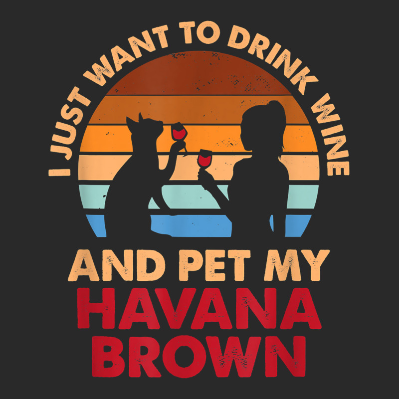 10508300052^drink Wine And Pet My Havana Brown Cat^funny^dog T Shirt Toddler T-shirt | Artistshot