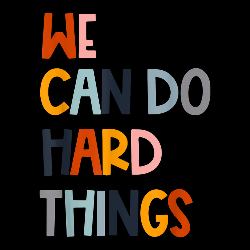 We Can Do Hard Things Teacher Back To School Teachers Women Pocket T-shirt | Artistshot