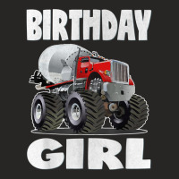 Birthday Girl Monster Cement Truck Retro Work Trucks T Shirt Ladies Fitted T-shirt | Artistshot