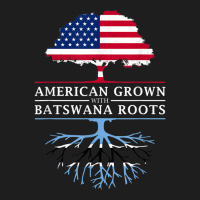 American Grown With Batswana Roots   Botswana T Shirt Classic T-shirt | Artistshot