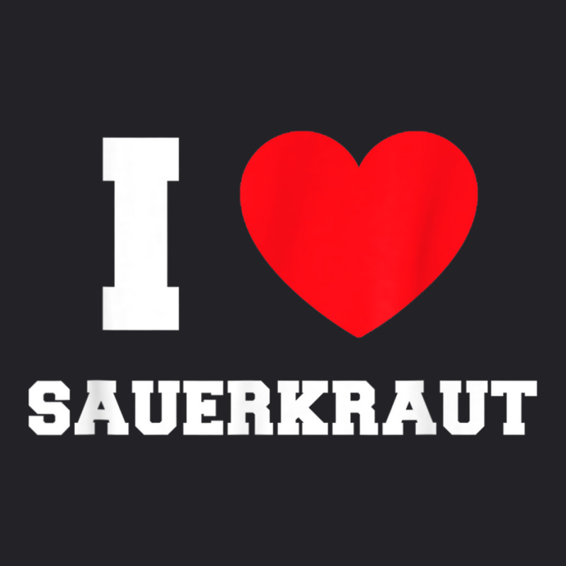 I Love Sauerkraut T Shirt Youth Tee by cm-arts | Artistshot