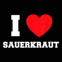 I Love Sauerkraut T Shirt Toddler 3/4 Sleeve Tee | Artistshot