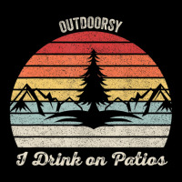 Vintage Retro I Am Outdoorsy Drink On Patios Legging | Artistshot