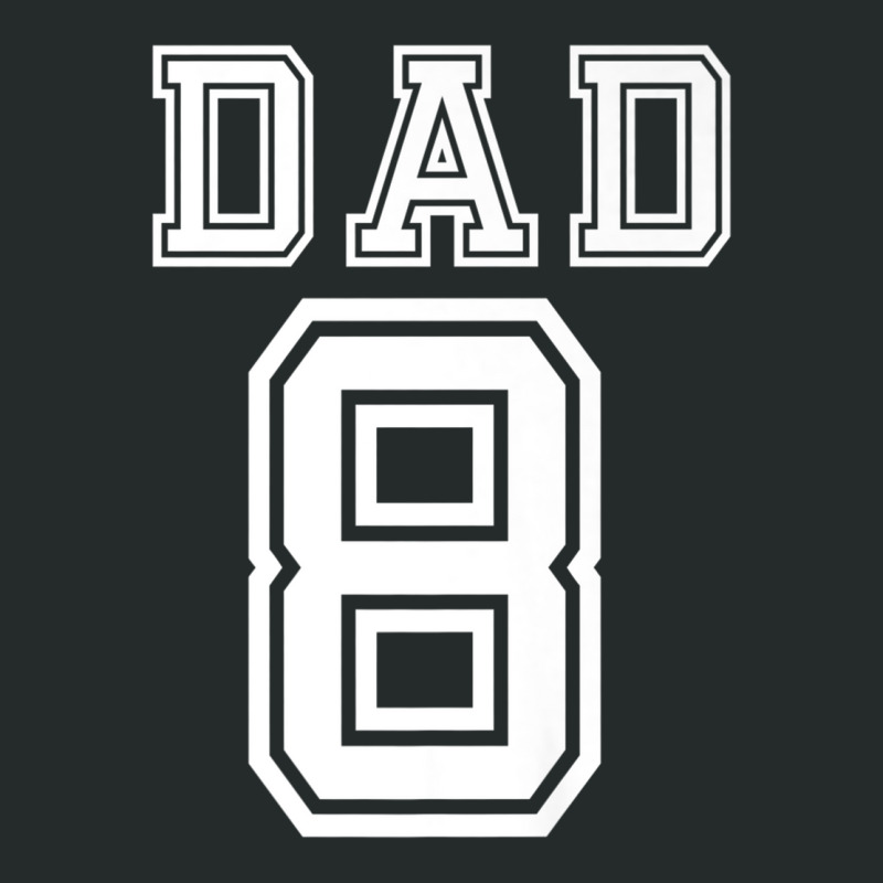 Dad 8 Eight Soccer Hockey Football Softball Team Sport Shirt Women's Triblend Scoop T-shirt by cm-arts | Artistshot