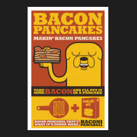 Makin' Bacon Pancakes Classic T-shirt | Artistshot