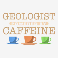 Geologist Powered By Caffeine T Shirt Baby Beanies | Artistshot