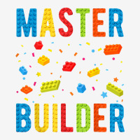 Brick Builder Funny Blocks Building Master Builder Toys Kids T Shirt Camper Cup | Artistshot