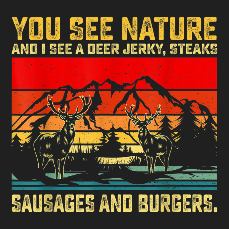 You See Nature And I See A Deer Jerky Funny Hunting Drawstring Bags | Artistshot