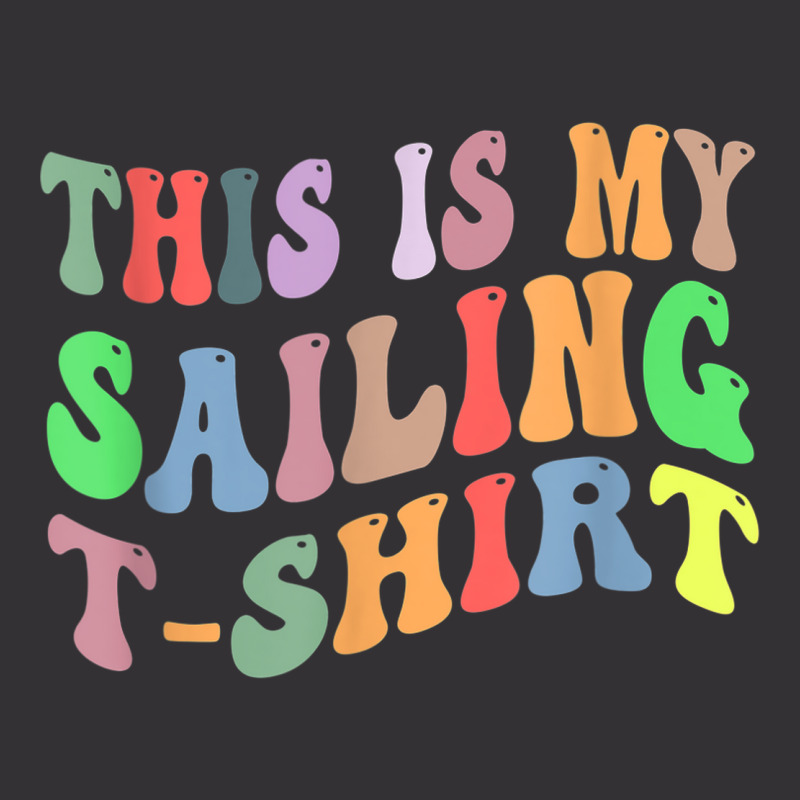 Retro Vintage Sailing Sailor Boat Lover This Is My Sailing Vintage Short | Artistshot