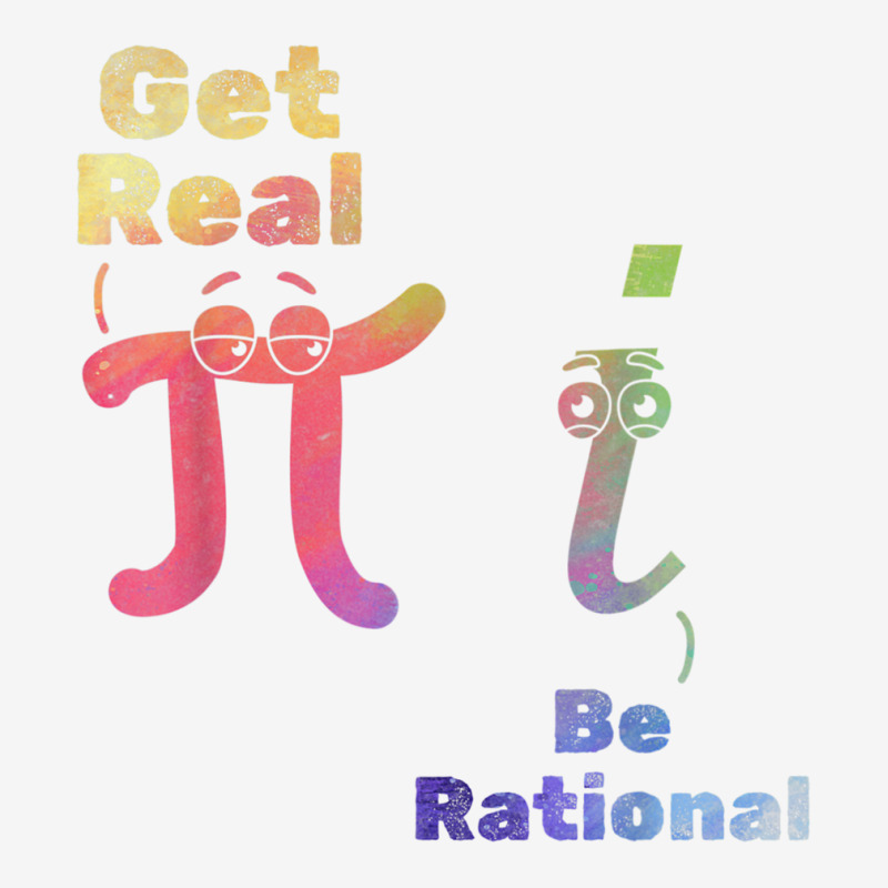 Pi Day Pi Math Pi Symbol Funny Math Get Real Be Rational T Shirt Adjustable Cap by cm-arts | Artistshot