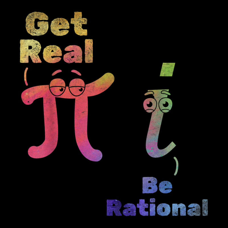 Pi Day Pi Math Pi Symbol Funny Math Get Real Be Rational T Shirt Kids Cap by cm-arts | Artistshot