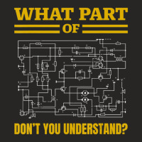 What Part Of Don't You Understand, Electrician Ladies Fitted T-shirt | Artistshot