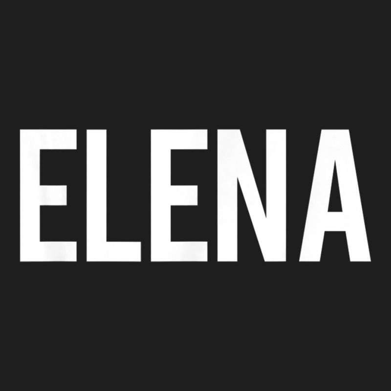 Elena T Shirt   Cool New Funny Name Fan Cheap Gift Tee Classic T-shirt | Artistshot