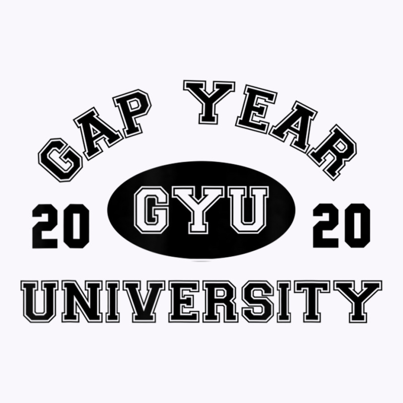 Funny Gyu Gap Year University 2020 College T Shirt Tank Top | Artistshot