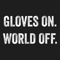 Gloves On World Off Fitness Tank Boxing Tank Kickboxing Tank Top Classic T-shirt | Artistshot