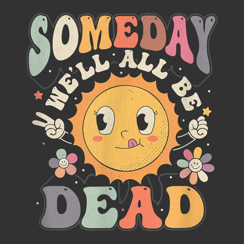 Existential We'll All Be Dead Casual Boutique For Women T Shirt Baby Bodysuit by cm-arts | Artistshot