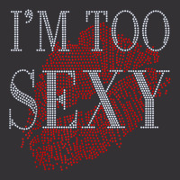 Lip Rhinestone I'm Too Sexy Funny For Woman Birthday Vintage Hoodie And Short Set | Artistshot