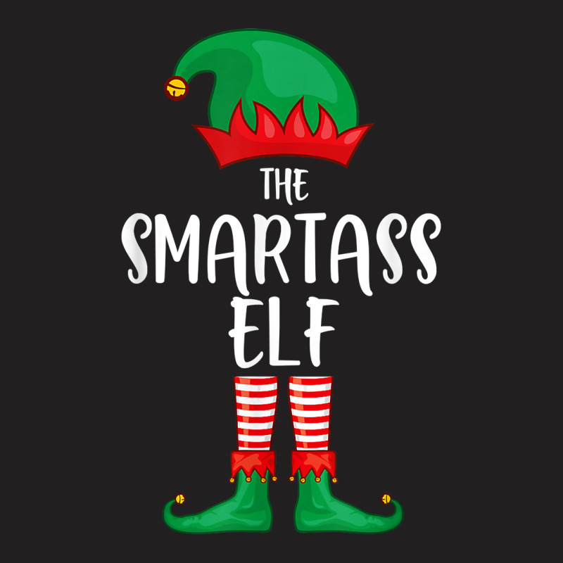 Smartass Elf Christmas Party Matching Family Group Pajama T-shirt | Artistshot