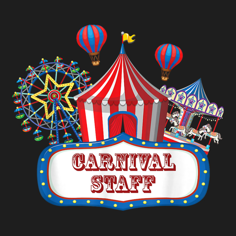 Carnival Staff For Circus Event Staff & Ringmaster Lover T Shirt Classic T-shirt by cm-arts | Artistshot