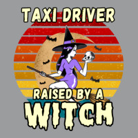 Taxi Driver Raised By A Witch, Halloween Design For Taxi Drivers Classic T-shirt | Artistshot