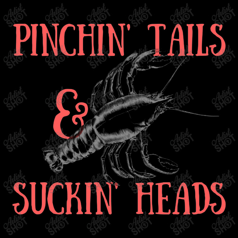 Pinchin' Tails & Suckin' Heads Crawfish Toddler Sweatshirt | Artistshot