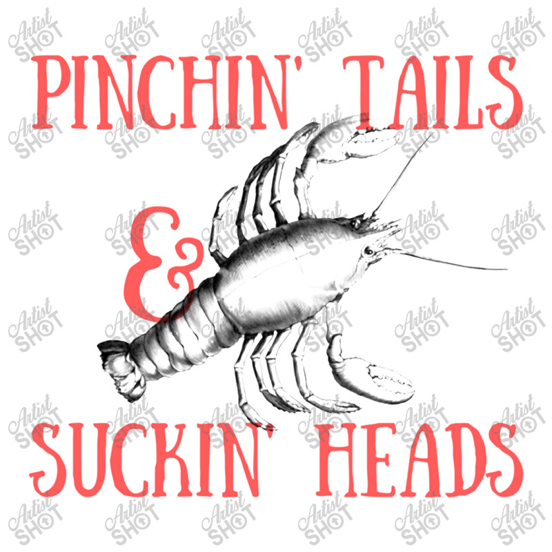 Pinchin' Tails & Suckin' Heads Crawfish Toddler T-shirt | Artistshot