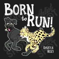 Funny Daisy And Rozi Born To Run Classic T-shirt | Artistshot