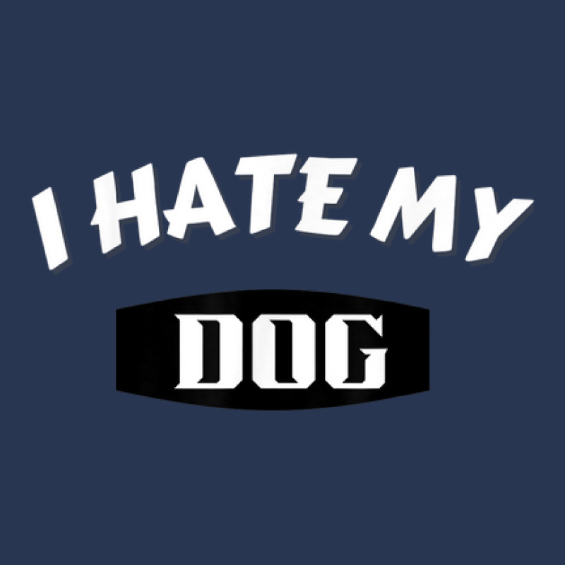 I Hate My Dog Humor Men Denim Jacket | Artistshot