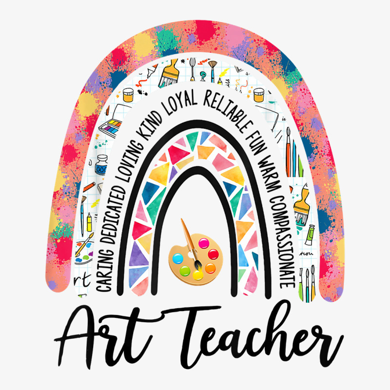 Art Teacher Rainbow Caring Dedicated Loving Vintage Ladies Fitted T-Shirt by JaliyahMelton | Artistshot