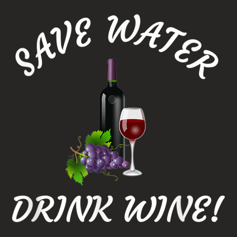 Save Water   Drink Wine! Funny Tee For Wine Drinkers! Ladies Fitted T-Shirt by cm-arts | Artistshot