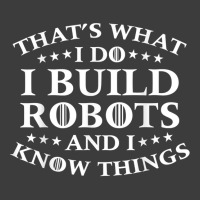 That's What I Do I Build Robots I Know Things Men's Polo Shirt | Artistshot