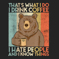 That's What I Do I Drink Coffee I Hate People And I Knows 3/4 Sleeve Shirt | Artistshot