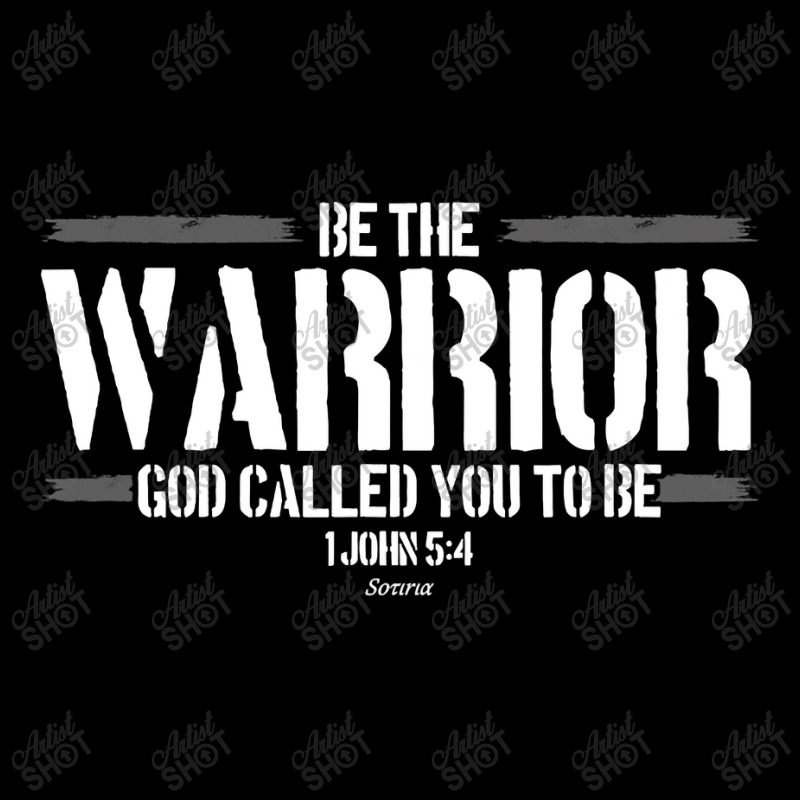 Be The Warrior God Called You To Be Mens Christian Shirt Adjustable Cap | Artistshot