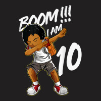 Boom I'm 10 Year Old Black Boy Dabbing 10th Birthday Party T-shirt | Artistshot